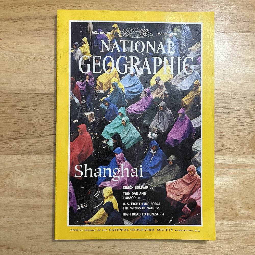 Vintage National Geographic March 1994 Shanghai Simon Bolivar Trinidad Tobago